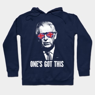 King Charles Coronation - One's Got This Hoodie